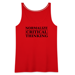 Normalize Critical Thinking Women’s Premium Tank Top - red