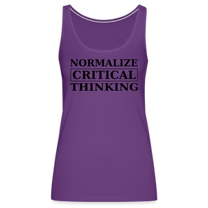 Normalize Critical Thinking Women’s Premium Tank Top - purple