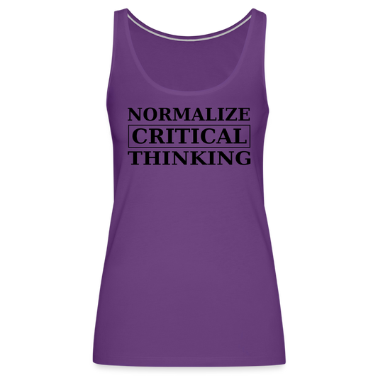 Normalize Critical Thinking Women’s Premium Tank Top - purple