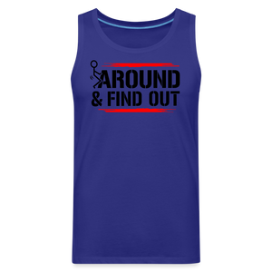 F@ck Around & Find Out Men’s Premium Tank - royal blue