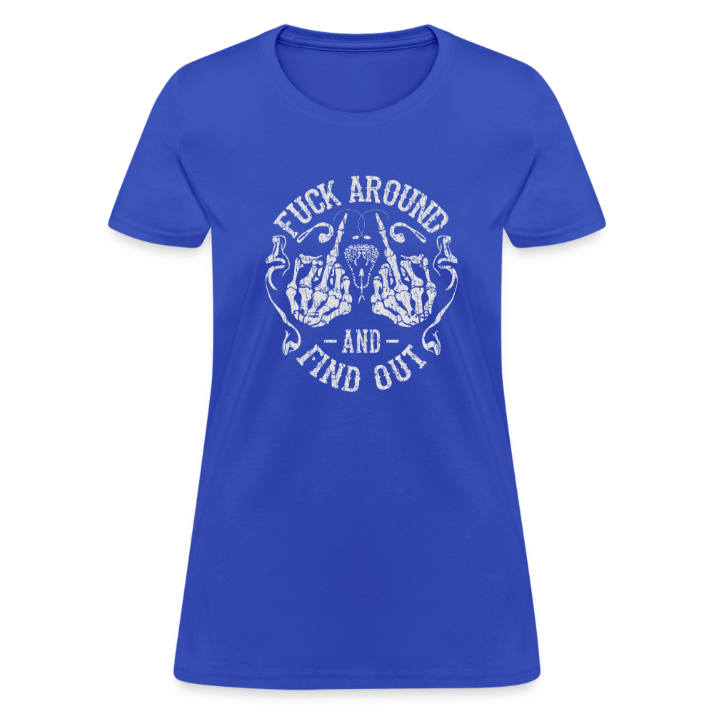 F**k Around And Find Out Women's T-Shirt - royal blue