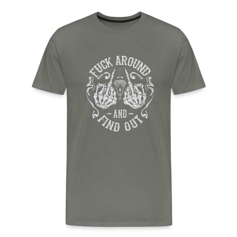 F**k Around And Find Out Men's Premium T-Shirt - asphalt gray