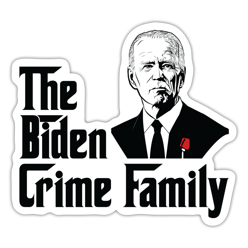 The Biden Crime Family Sticker - white matte