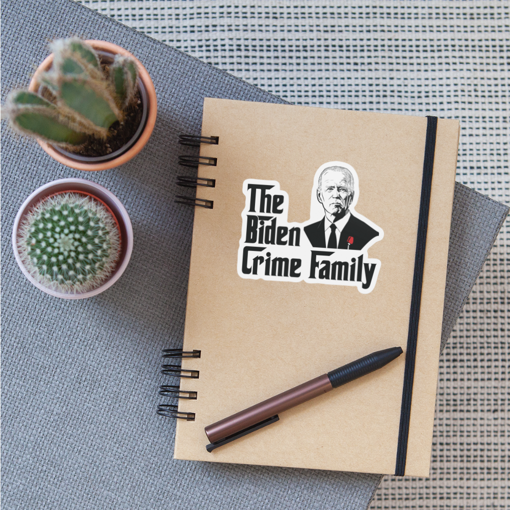 The Biden Crime Family Sticker - white matte