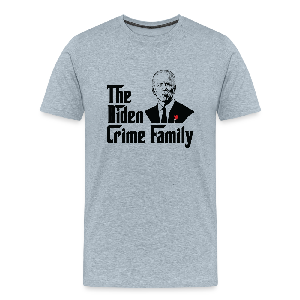 The Biden Crime Family Men's Premium T-Shirt - heather ice blue