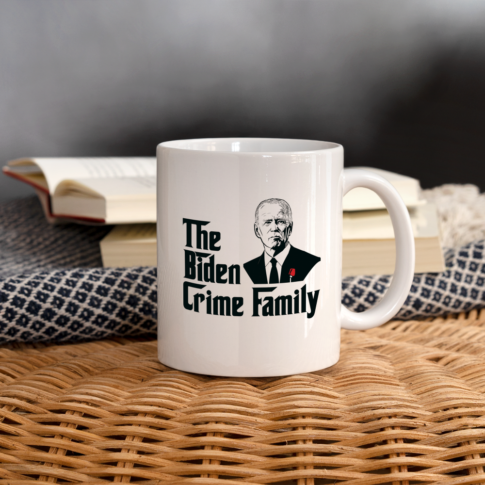 The Biden Crime Family Coffee/Tea Mug - white