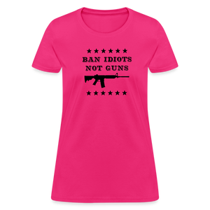 Ban Idiots, Not Guns Women's T-Shirt - fuchsia