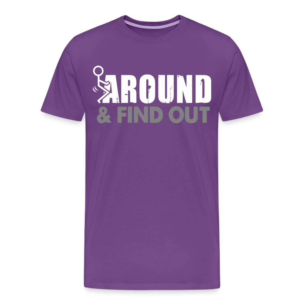 F**k Around & Find Out Men's Premium T-Shirt - purple