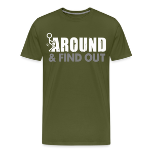 F**k Around & Find Out Men's Premium T-Shirt - olive green