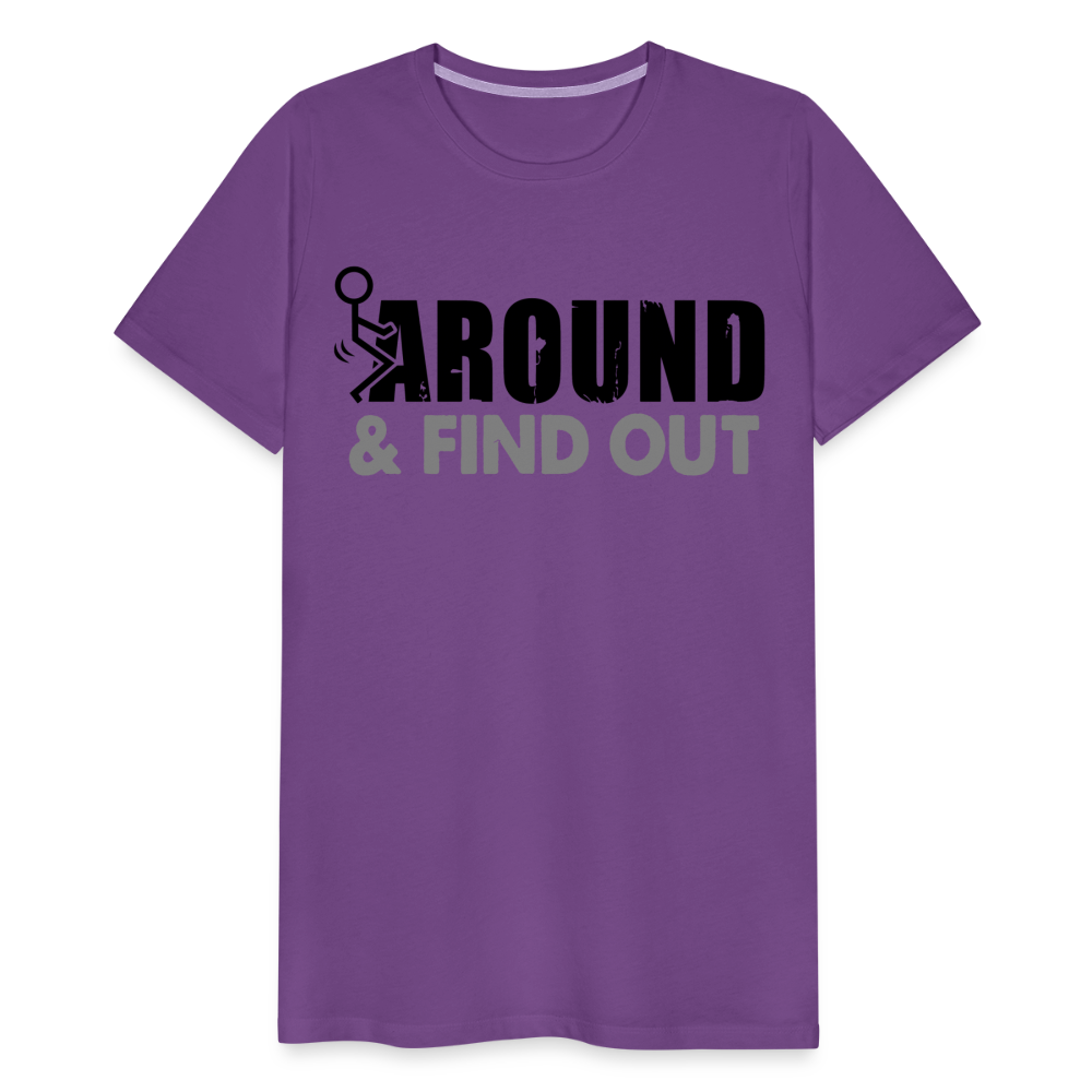 F**k Around & Find Out Men's Premium T-Shirt - purple