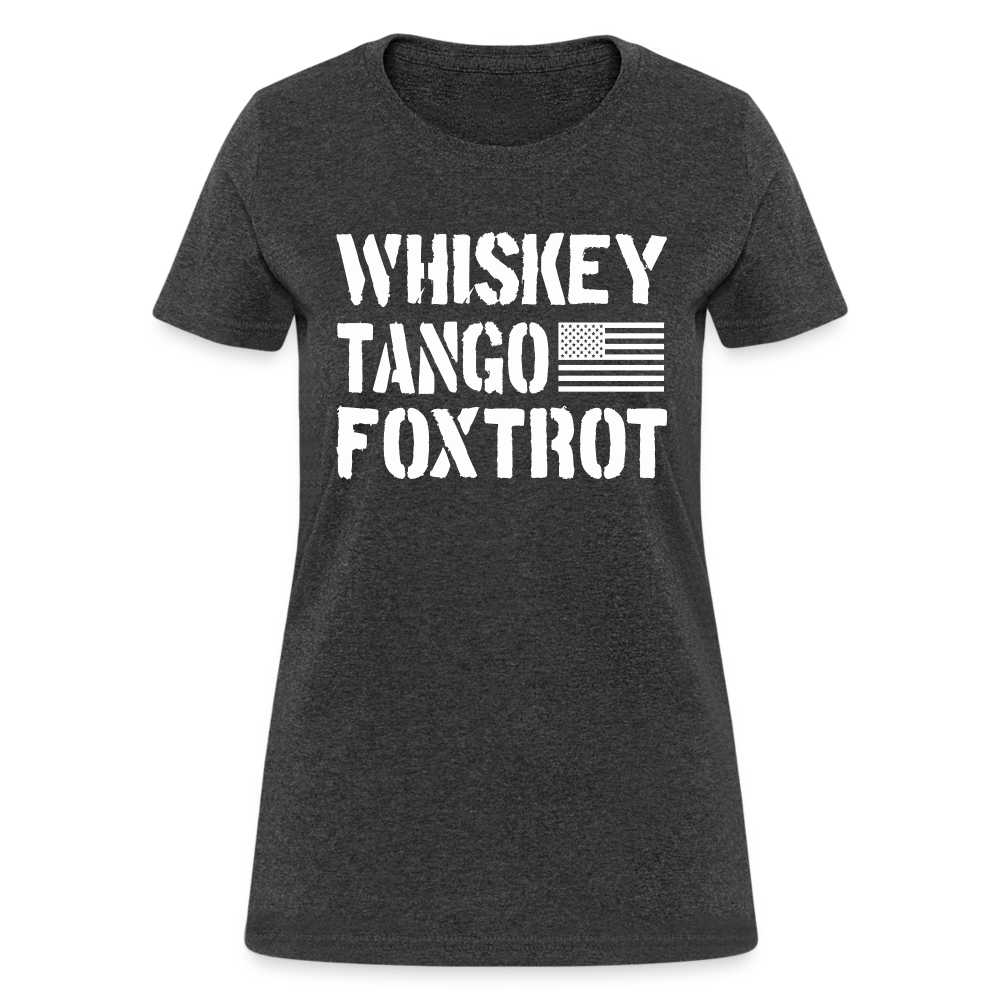 Whiskey Tango Foxtrot Women's T-Shirt - heather black