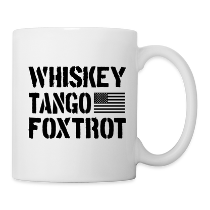 Whiskey Tango Foxtrot Coffee/Tea Mug - white