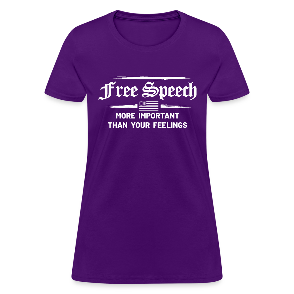 Free Speech - More Important Than Your Feelings Women's T-Shirt - purple