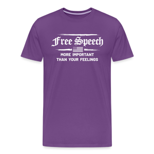 Free Speech - More Important Than Your Feelings Men's Premium T-Shirt - purple