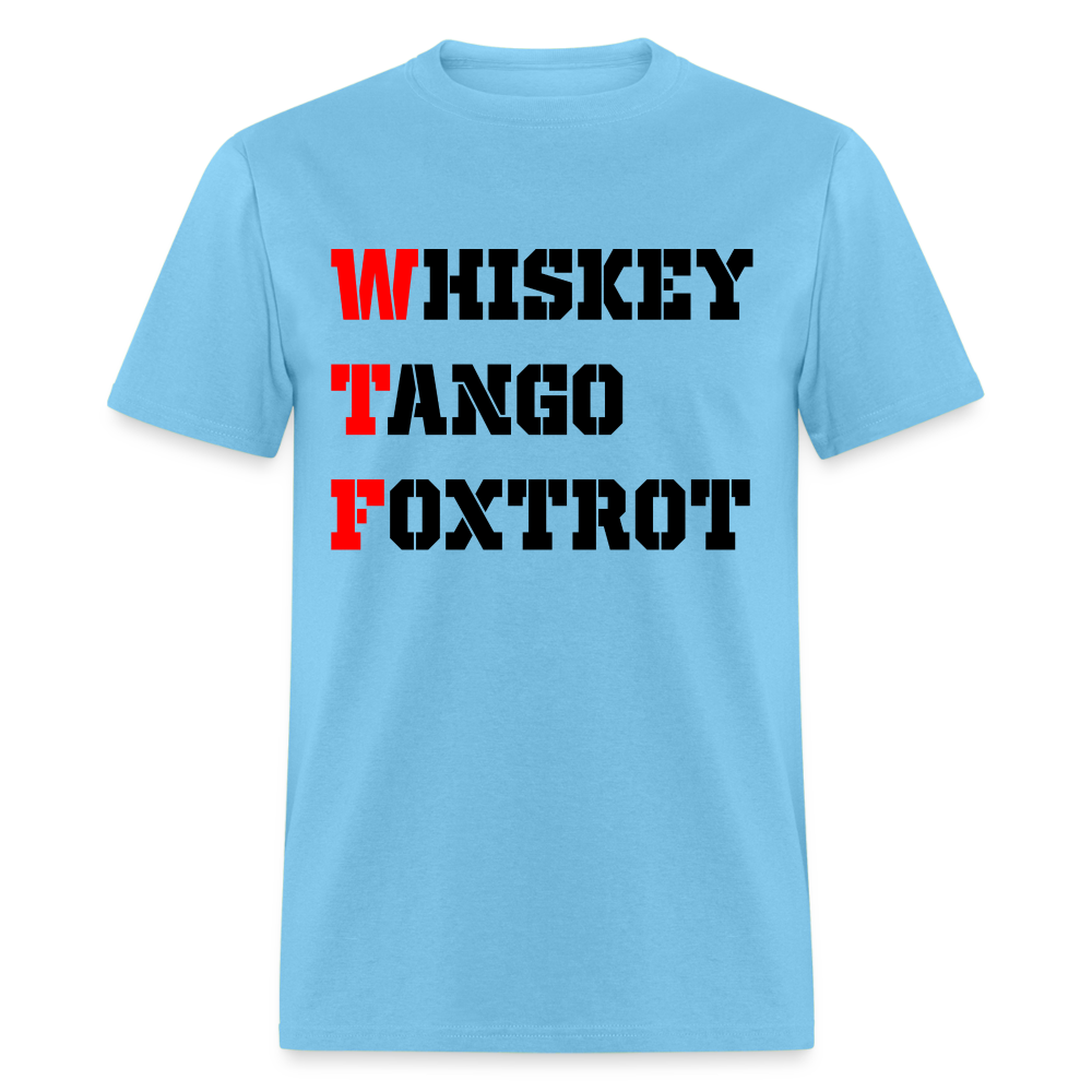 WTF - Whiskey Tango Foxtrot Classic T-Shirt - aquatic blue