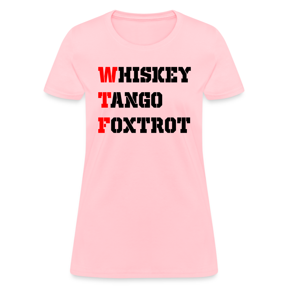 Whiskey Tango Foxtrot Women's T-Shirt - pink