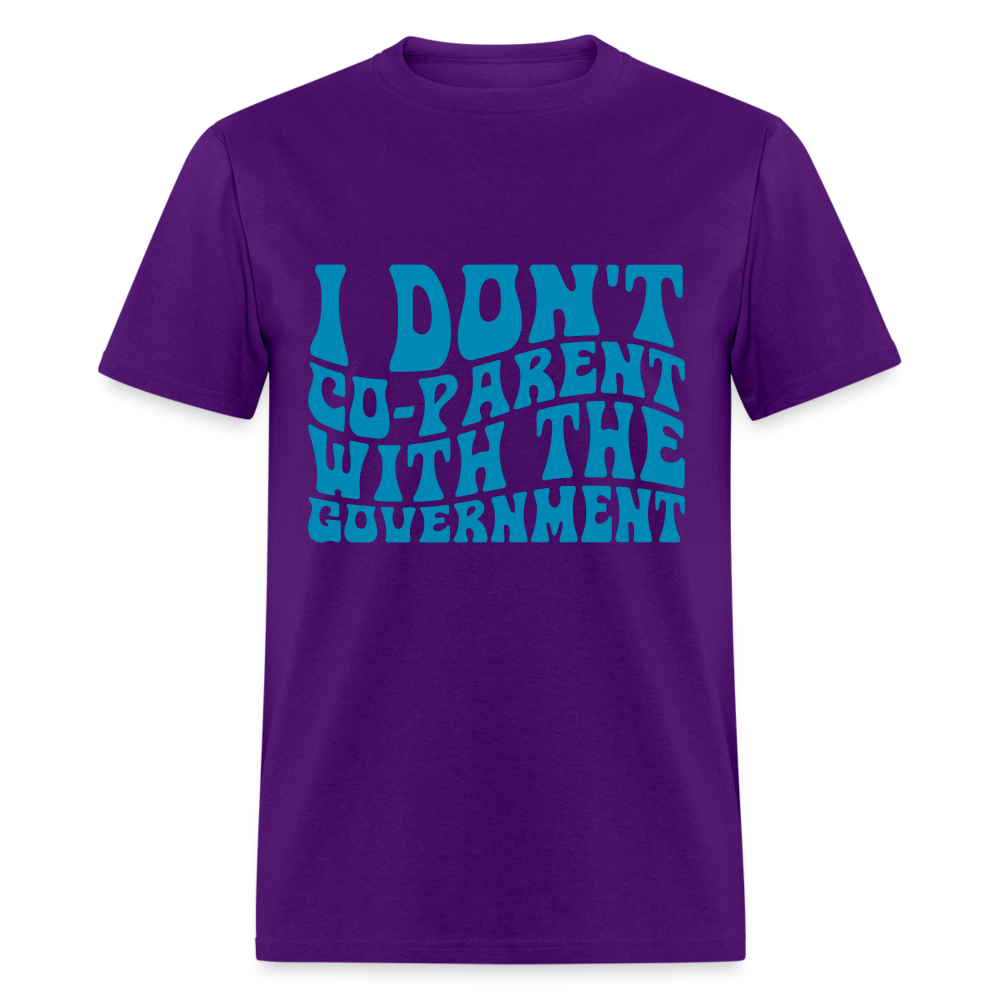 I Don't Co-parent With the Government Classic T-Shirt - purple