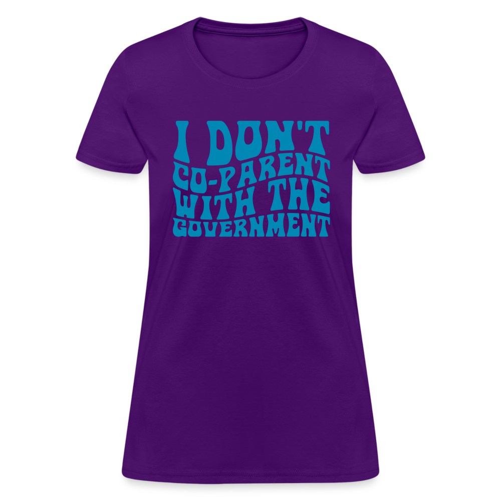 I Don't Co-parent With the Government Women's T-Shirt - purple