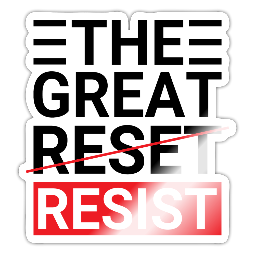 The Great Resist Sticker - white glossy