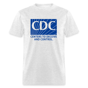 CDC - Centers to deceive and control Classic T-Shirt - light heather gray