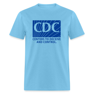 CDC - Centers to deceive and control Classic T-Shirt - aquatic blue