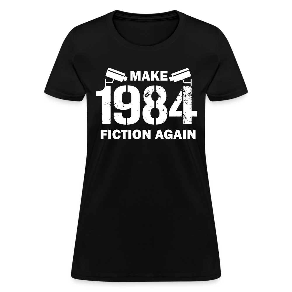 Make 1984 Fiction Again Distressed Women's T-Shirt - black