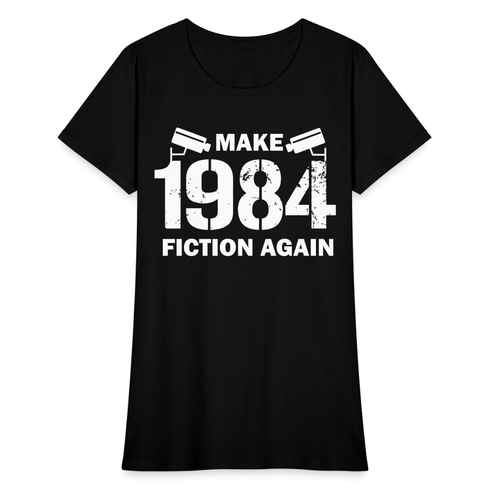 Make 1984 Fiction Again Distressed Women's T-Shirt - black