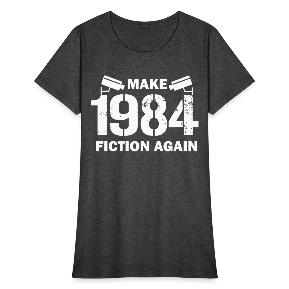 Make 1984 Fiction Again Distressed Women's T-Shirt - heather black