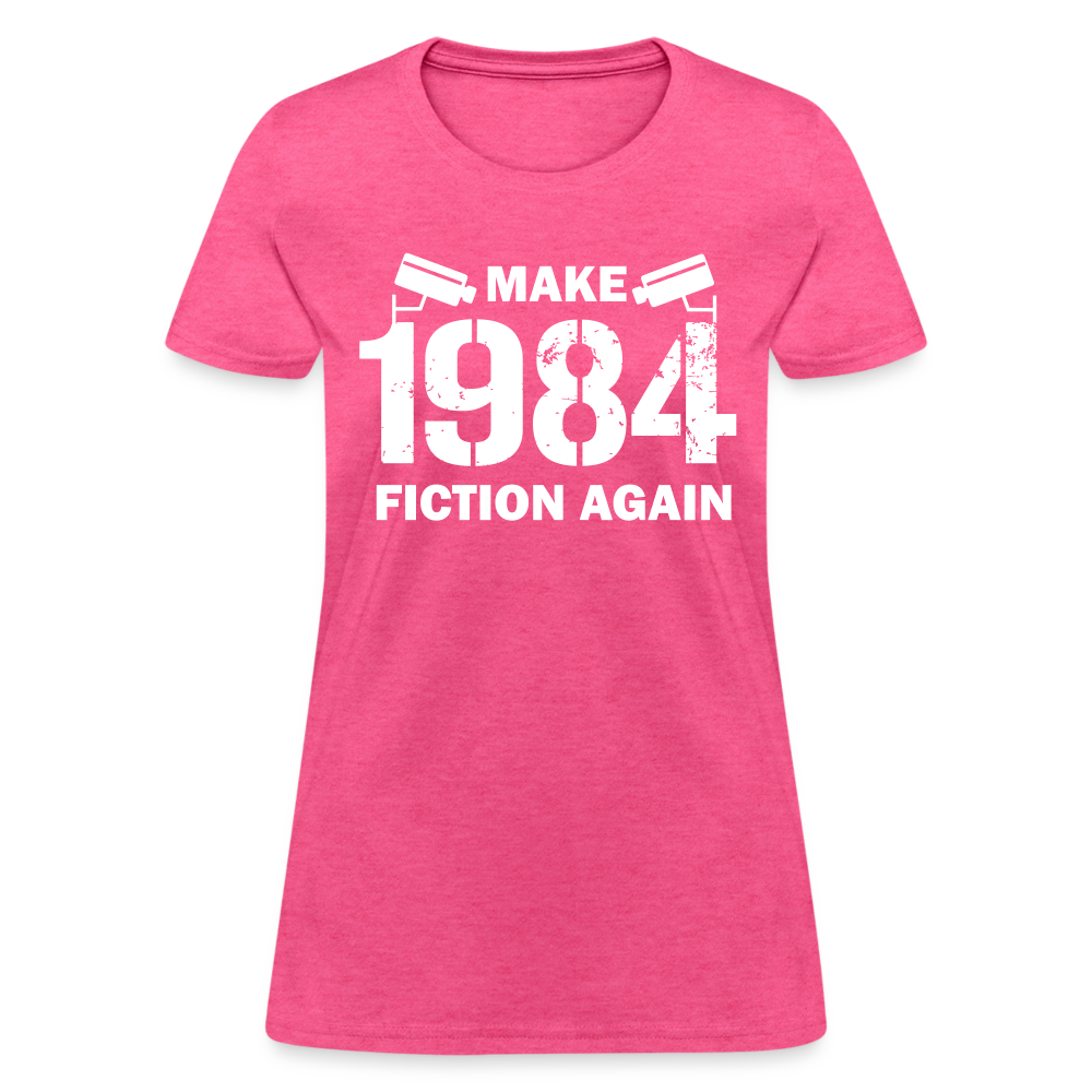 Make 1984 Fiction Again Distressed Women's T-Shirt - heather pink