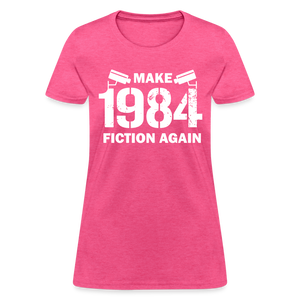 Make 1984 Fiction Again Distressed Women's T-Shirt - heather pink