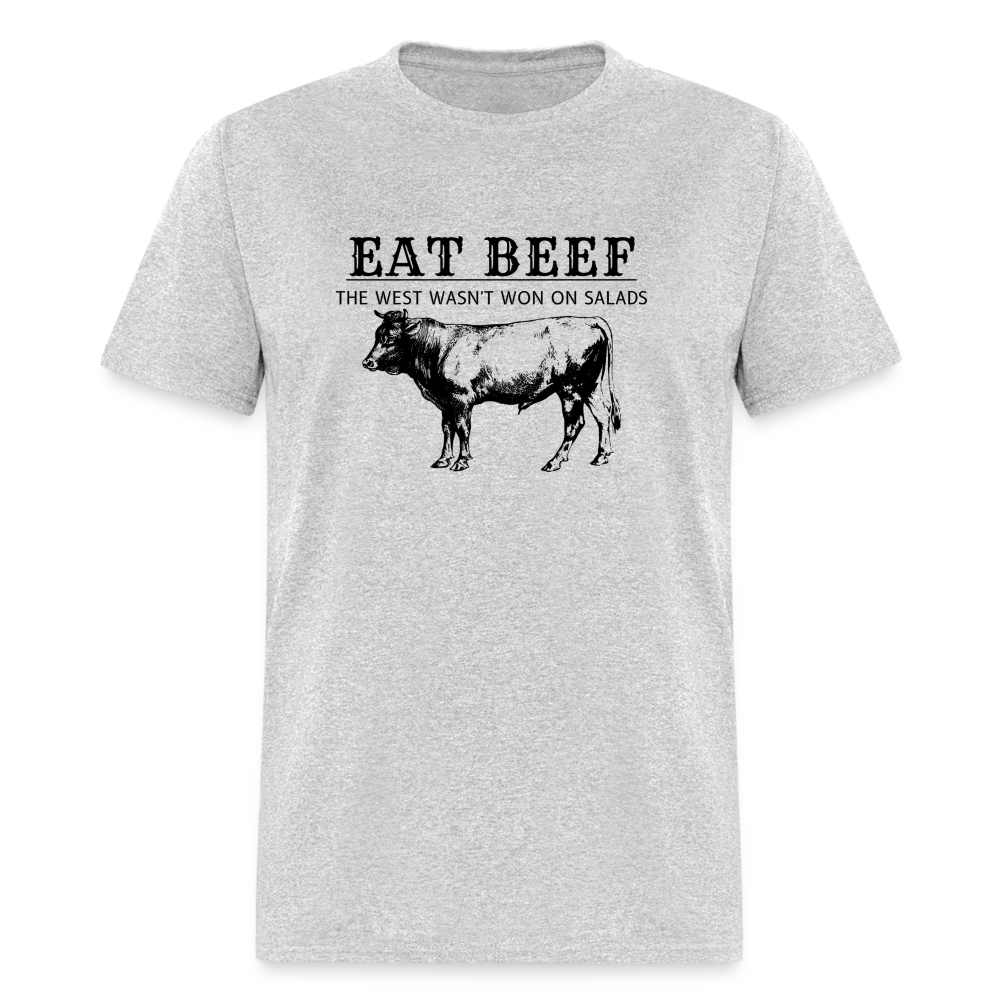 Eat Beef The West Wasn't Won on Salads Classic Men's T-Shirt - heather gray