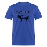 Eat Beef The West Wasn't Won on Salads Classic Men's T-Shirt - royal blue