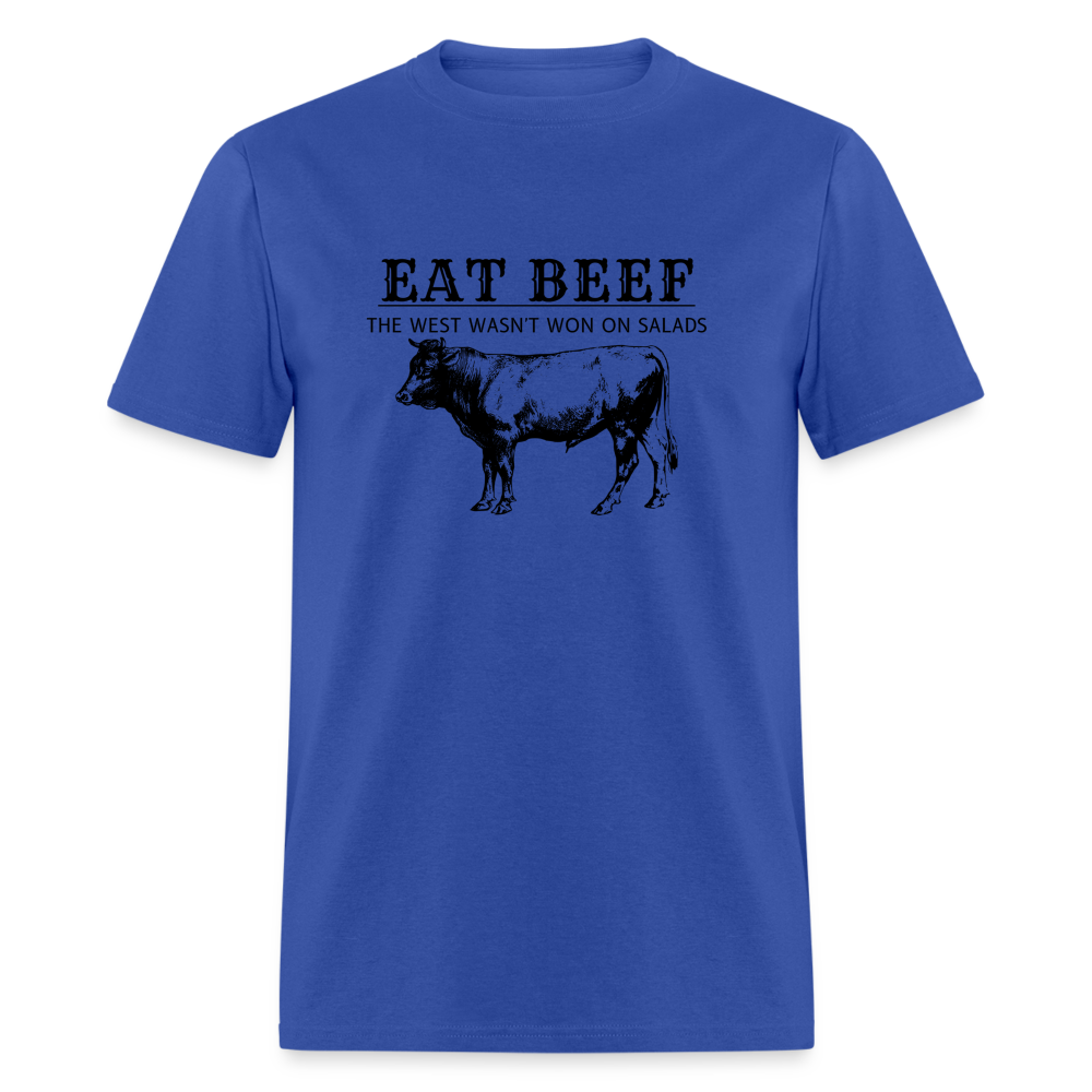 Eat Beef The West Wasn't Won on Salads Classic Men's T-Shirt - royal blue