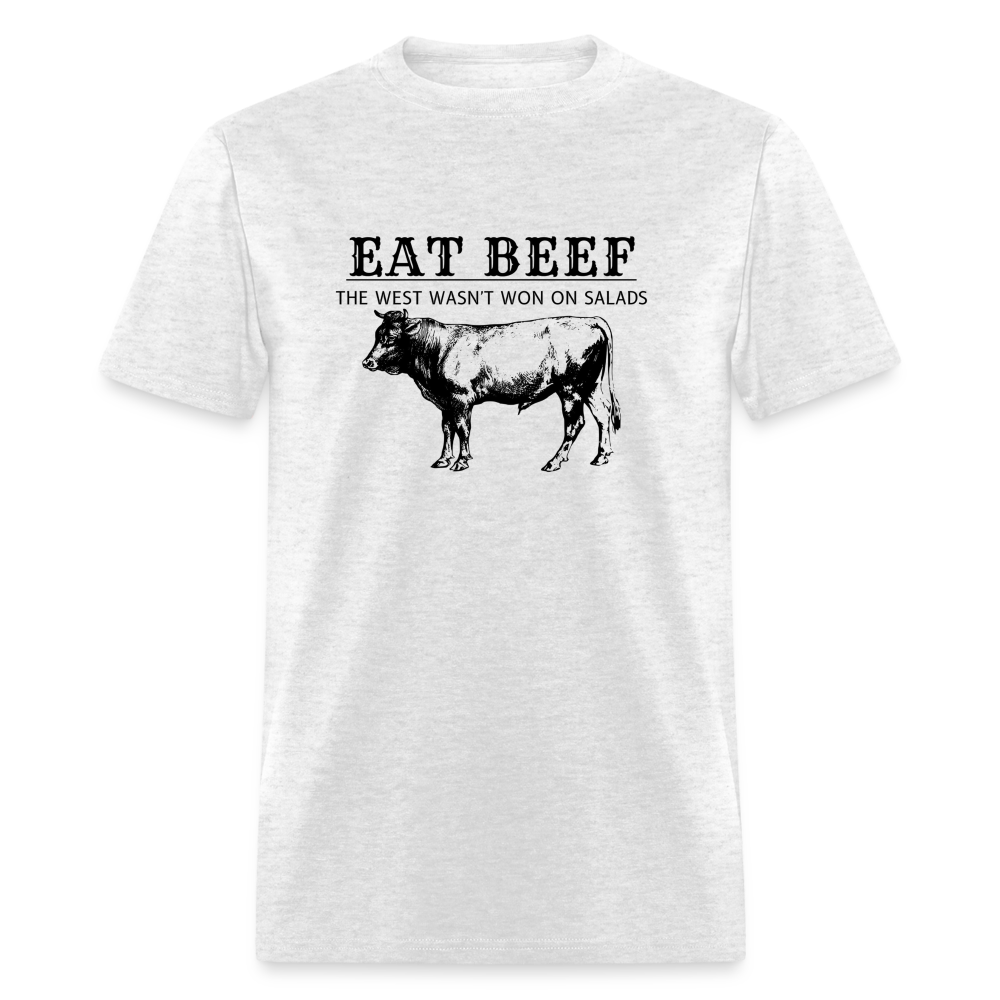 Eat Beef The West Wasn't Won on Salads Classic Men's T-Shirt - light heather gray