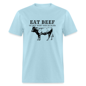 Eat Beef The West Wasn't Won on Salads Classic Men's T-Shirt - powder blue