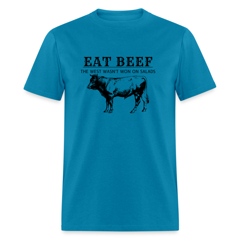 Eat Beef The West Wasn't Won on Salads Classic Men's T-Shirt - turquoise