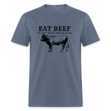 Eat Beef The West Wasn't Won on Salads Classic Men's T-Shirt - denim