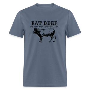 Eat Beef The West Wasn't Won on Salads Classic Men's T-Shirt - denim