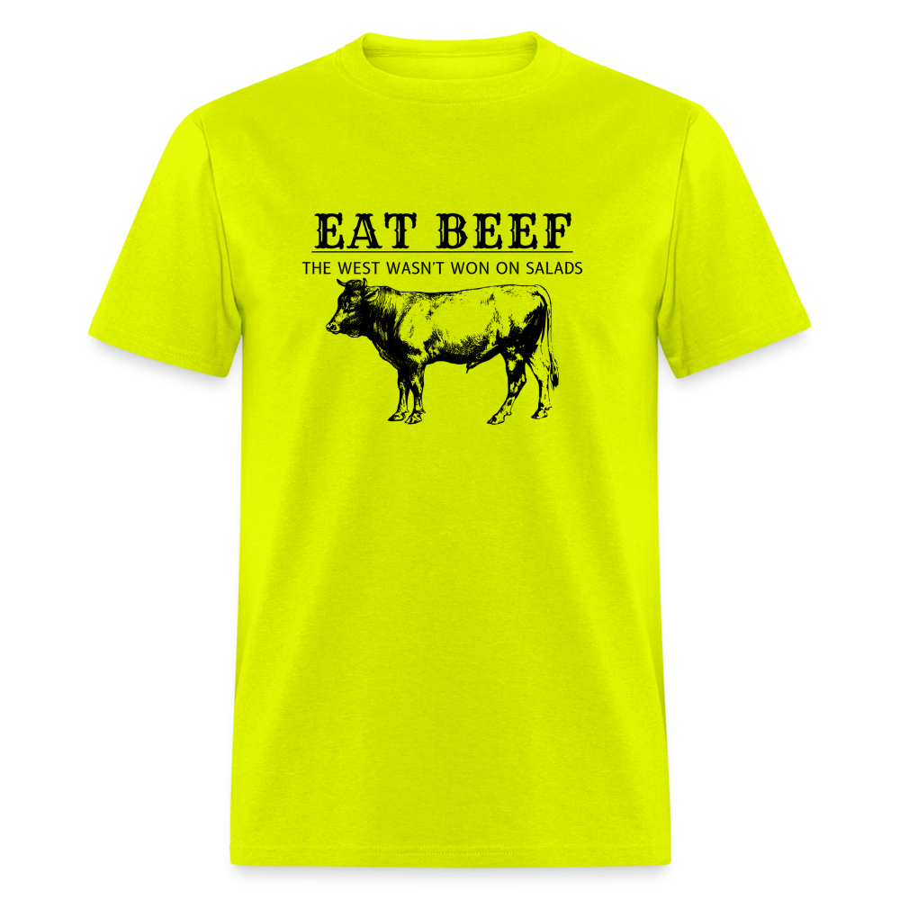 Eat Beef The West Wasn't Won on Salads Classic Men's T-Shirt - safety green