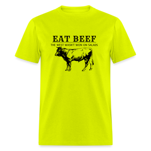 Eat Beef The West Wasn't Won on Salads Classic Men's T-Shirt - safety green