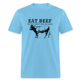 Eat Beef The West Wasn't Won on Salads Classic Men's T-Shirt - aquatic blue