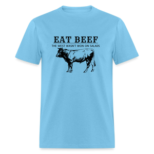 Eat Beef The West Wasn't Won on Salads Classic Men's T-Shirt - aquatic blue