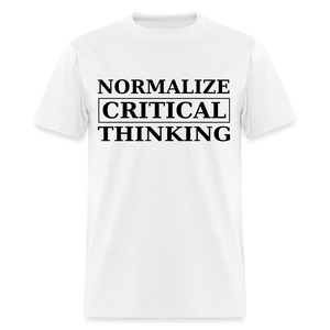 Normalize Critical Thinking Classic Men's T-Shirt - white