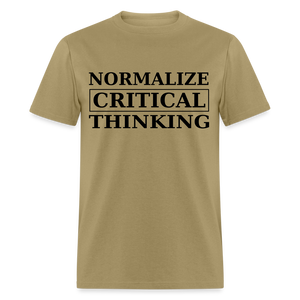 Normalize Critical Thinking Classic Men's T-Shirt - khaki