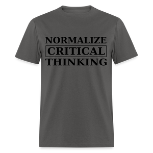 Normalize Critical Thinking Classic Men's T-Shirt - charcoal