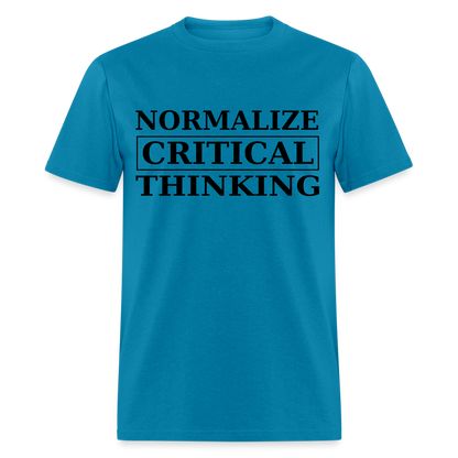 Normalize Critical Thinking Classic Men's T-Shirt - turquoise