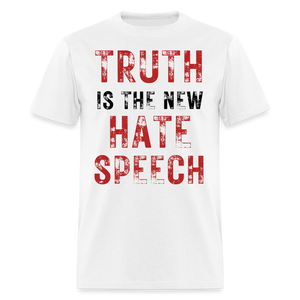 Truth Is The New Hate Speech Classic T-Shirt - white