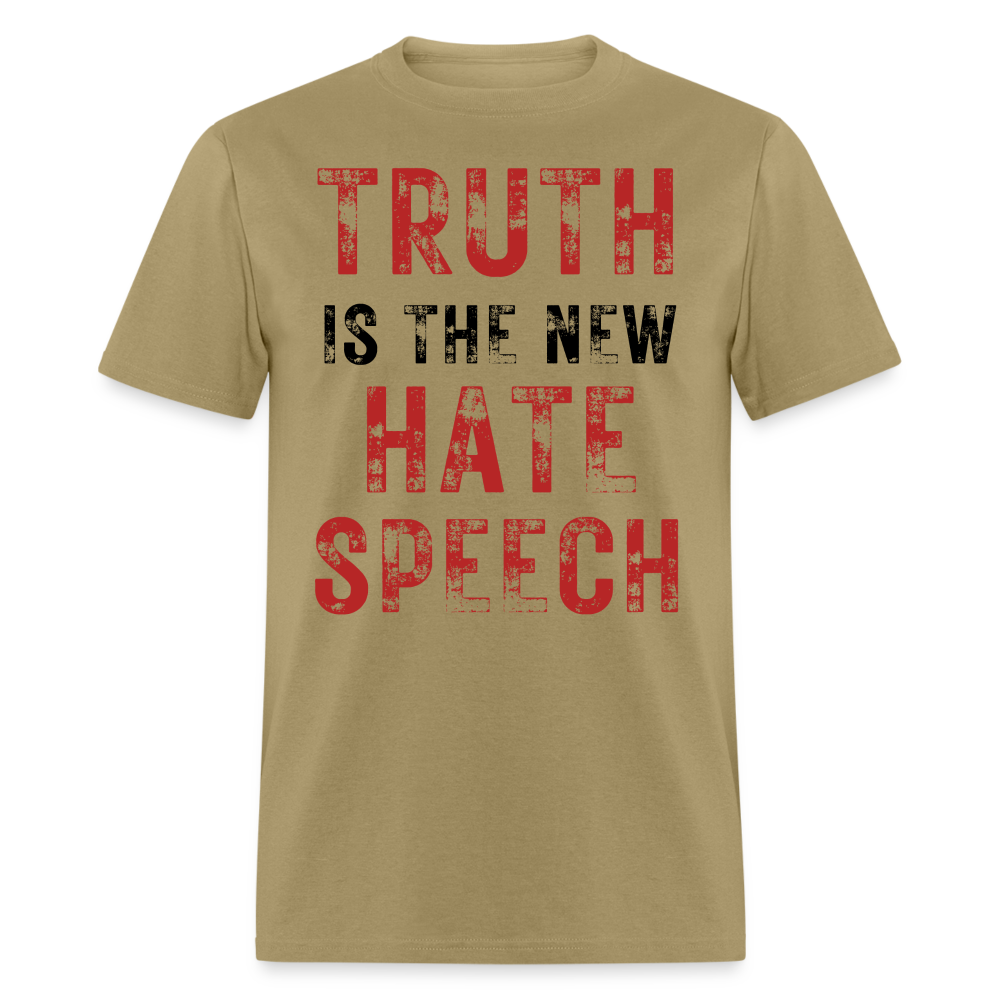 Truth Is The New Hate Speech Classic T-Shirt - khaki