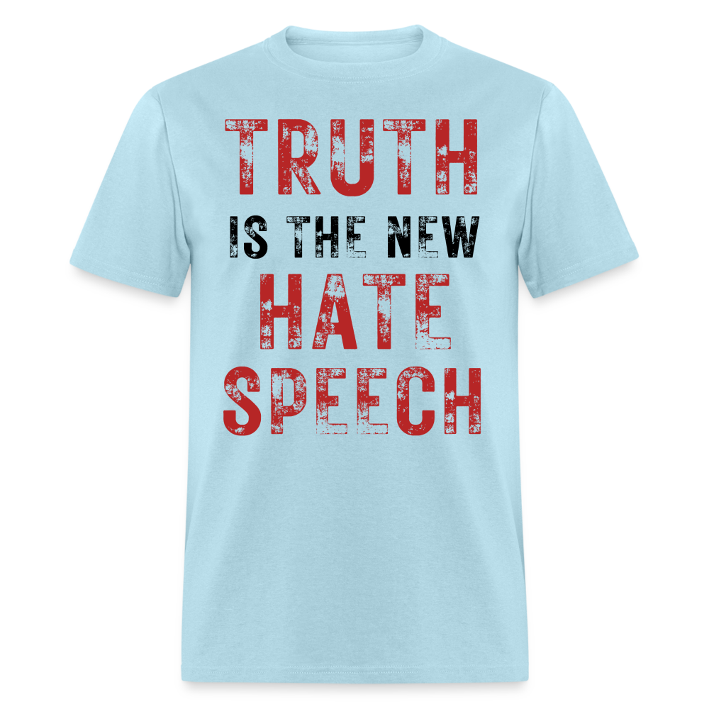 Truth Is The New Hate Speech Classic T-Shirt - powder blue