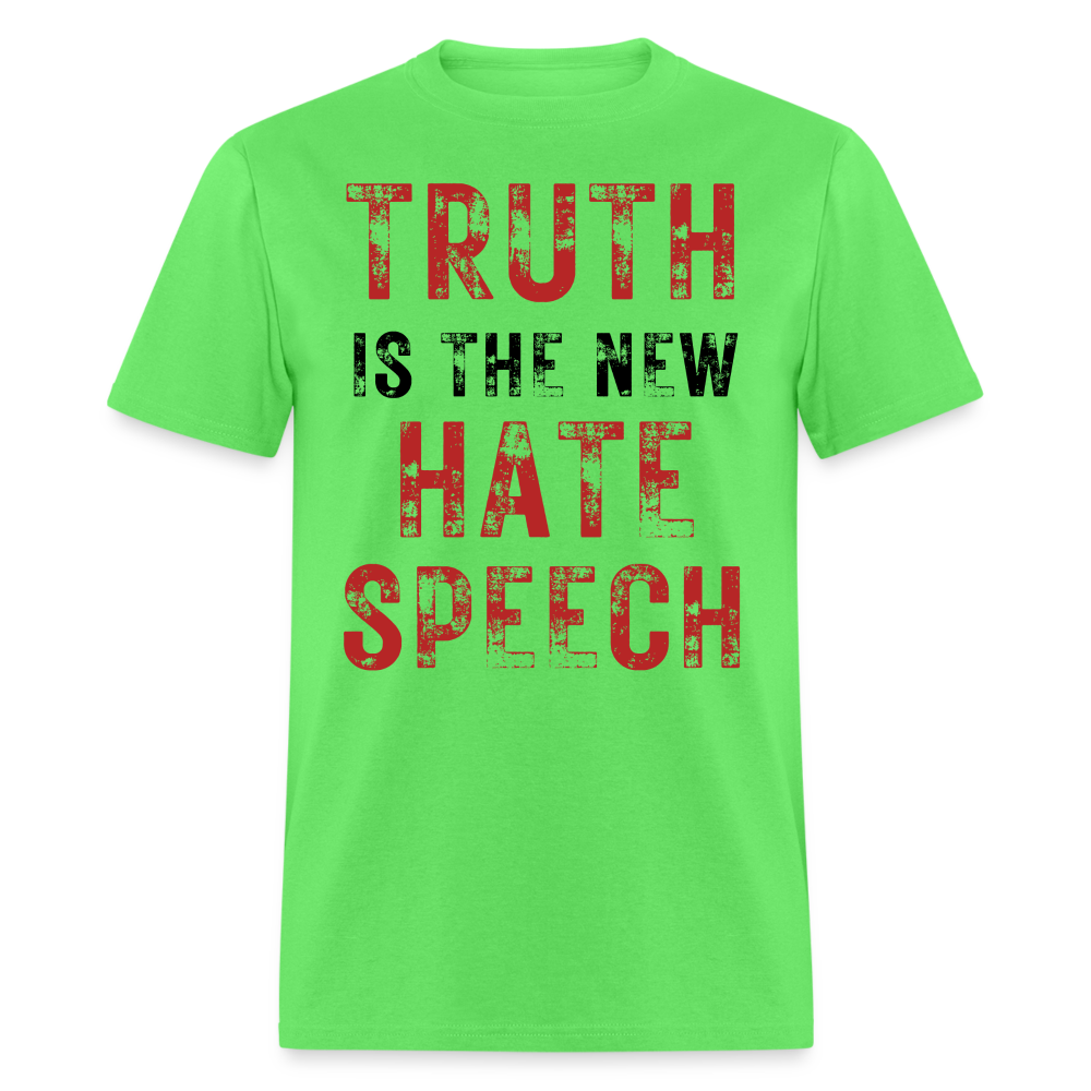 Truth Is The New Hate Speech Classic T-Shirt - kiwi